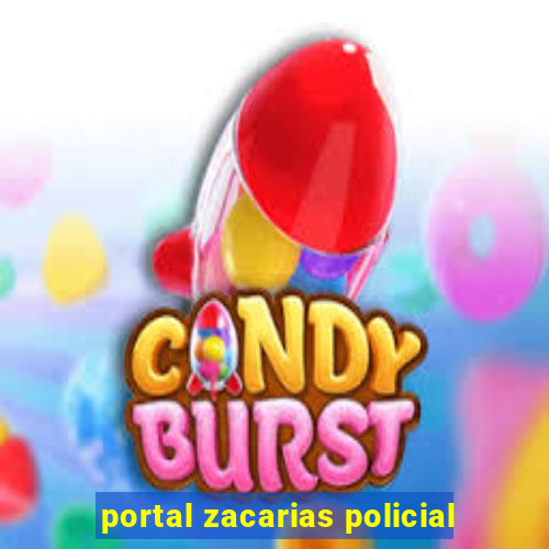 portal zacarias policial